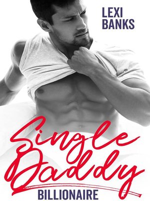 cover image of Single Daddy Billionaire
